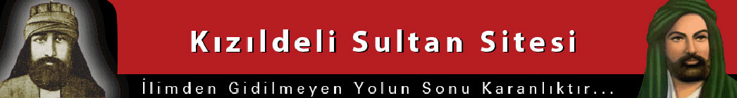 Seyyid Ali Kızıldeli Sultan ve Alevilik >> 12 İmamlar, 4 Kapı 40 Makam